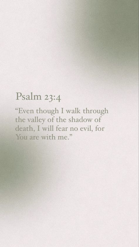 Psalm 23 Verse 4, Psalms Quotes Tattoos, Psalm 23 Quotes, Psalms Quotes Scriptures Beautiful, Psalms 23:4 Wallpaper, Psalm 23 4 Wallpaper, Psalm 23:4, Ipad Wallpaper Bible Verse, Psalm Wallpaper