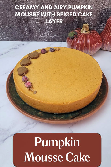 view of pumpkin mousse cake on a serving platter Pumpkin Mousse Cake, Fall Desserts Table, Dessert For Fall, Spiced Cake, Mousse Cake Recipe, Chocolate Dipped Fruit, Pumpkin Mousse, Simple Cakes, Pastries Desserts