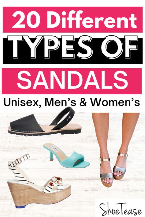 If you're looking to learn about the different types of sandals, both fashionable and classic sandal styles, this one’s for you! In today's post on shoe-tease.com, I will walk you through the different types of sandals, from those ancient greek sandals to flip-flops to trendy heeled sandal types. You'll also get a better idea of all the sandal styles, with each sandal name and sandal type illustrated, so you’ll know exactly which types of sandals I'm talking about. Types Of Sandals Name, Types Of Sandals, Latest Sandal, Types Of Women, Ancient Greek Sandals, Greek Sandals, Heeled Sandal, Kinds Of Shoes, Sandal Fashion