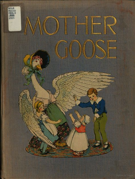 Mother Goose - Google Books Rhyming Preschool, Nursery Rhymes Poems, Mother Goose Nursery, Goose Nursery, Pastel Iphone Wallpaper, Classic Nursery Rhymes, Wicked Tattoos, Rhyming Books, Bird Wings