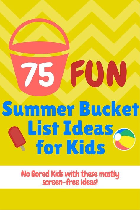 summer bucket list for kids 2021 Summer Buckets For Kids, Summer Bucket List For Kids, Summer Bucket List 2024 Ideas Kids, Diy Summer Bucket List Poster, Screen Free Summer, Hoț Girl Summer Bucket List, Kids Summer Bucket List Free Printable, Summer Fun For Kids, Screen Free Activities