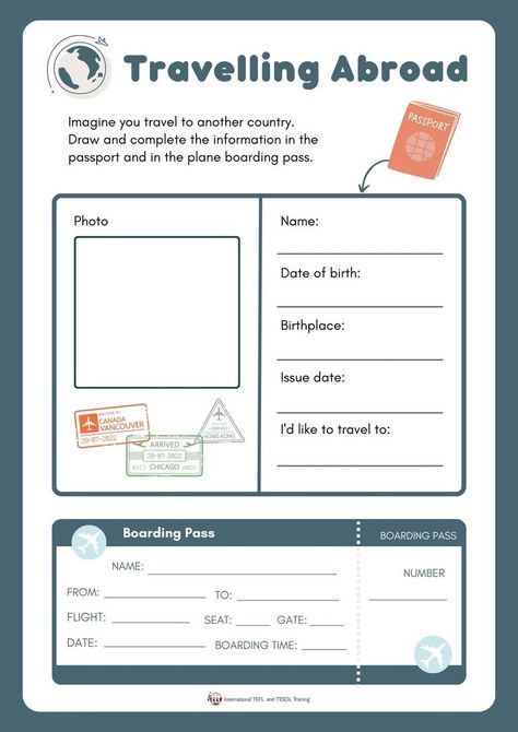 Imagine you travel to another country. Draw and complete the information in the passport and in the plane boarding pass. Plane Boarding, In The Plane, Teach English Online, Boarding Pass Template, Summer Worksheets, Travel English, Teaching English Abroad, Spring Words, Teaching English Online