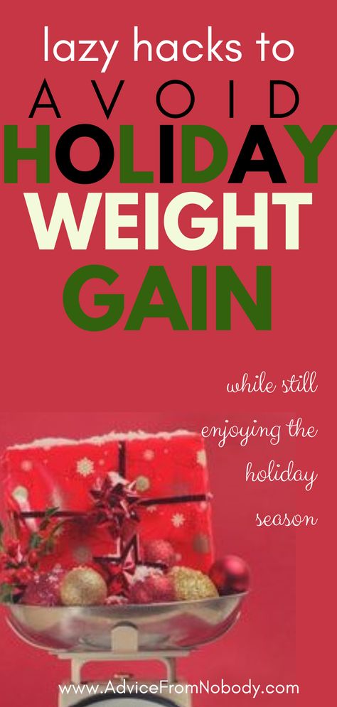 How to avoid holiday weight gain and kepp in shape during the christmas season. Holiday Weight Gain, Holiday Weight, Stay In Shape, Christmas Tree Themes, Stay Healthy, Holiday Decor Christmas, Christmas Season, Weight Gain, Christmas Seasons