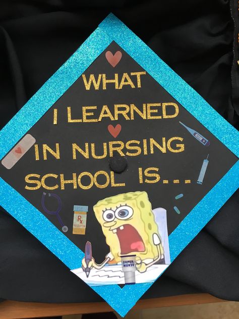 Graduation Cap Nursing, Spongebob Graduation, Spongebob Graduation Cap, Nurse Graduation Cap Designs, Nursing Aesthetic, Caps Ideas, Funny Graduation Caps, Nursing School Graduation Party, Nurse Graduation Cap