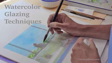 Watercolor Glazing Technique Demonstration - Belinda Del Pesco Watercolor Tutorial Videos, Watercolor Glazing, Artist Resources, Watercolor Tutorial, Glazing Techniques, Watercolor Lessons, Watercolor Sketchbook, Watercolor Painting Techniques, Watercolor Art Lessons