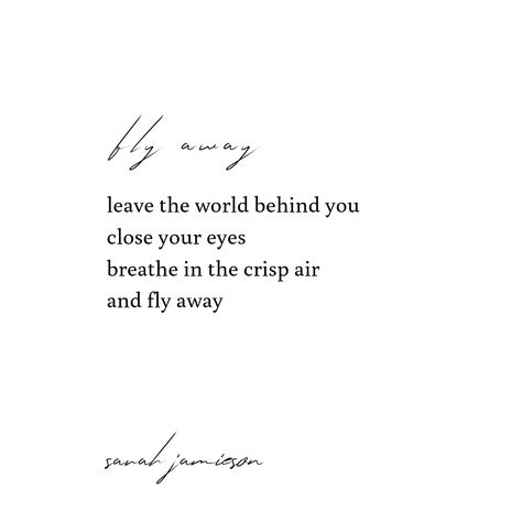 leave the world behind you close your eyes breathe in the crisp air and fly away  #quotesforthesoul #quotesaboutlife #inspirationalquotes Close Your Eyes Quotes, Free Soul Quotes, Air Quotes, Eye Quotes, Free Soul, Crisp Air, Fly Free, Photo Caption, Soul Quotes