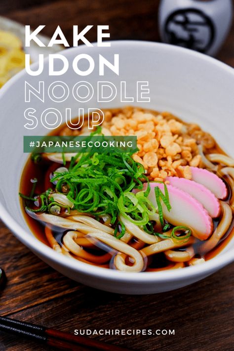 Udon Dishes, Udon Soup Recipe, Kake Udon, Chef Taro, Ramen Soup Recipes, Japanese Noodle Dish, Japanese Udon, Udon Noodles Recipe, Udon Soup