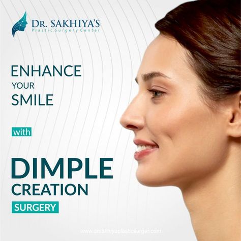 Enhance Your Smile With Dimple Creation Surgery at Dr. Sakhiya's Plastic Surgery Center. Dimple Surgery, Surgery Center, Your Smile, Plastic Surgery, Surgery