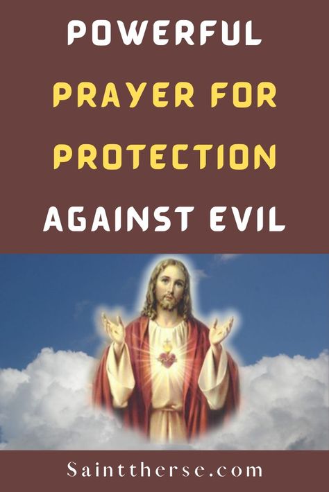 Prayer for Protection Against Evil Pray For Protection From Evil, Prayers Against Evil People, Protection From Evil People, Prayer For My Parents, Protection Prayer From Evil People, Prayers For Protection Against Evil, Prayer For Protection Against Evil, Protect Me From Evil, Catholic Prayer For Protection