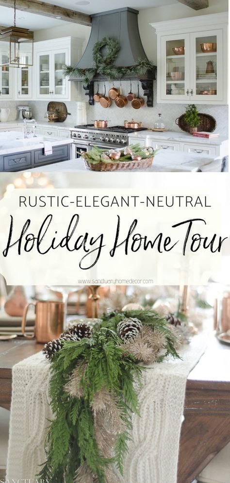 Holiday Home Tour Rustic Elegant Neutral Simple Rustic Decor, Christmas Color Palette, Holiday Home Tour, Holiday Tablescapes, Rustic Holiday, Holiday Sparkle, Ideas For Christmas, Christmas Decorations Rustic, Christmas Table Settings