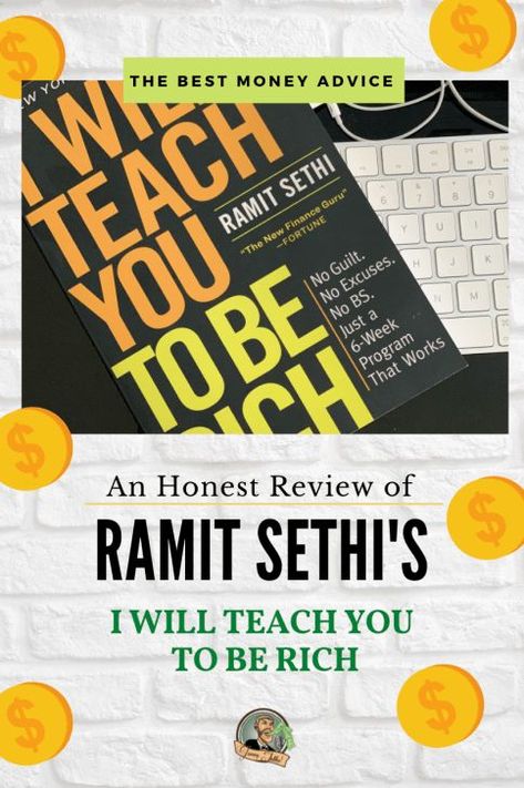 An Honest Review of Ramit Sethi's I Will Teach You To Be Rich #iwillteachyoutoberich #myrichlife #ramitsethi #invest #moneyadvice Summer Book List, Ramit Sethi, How To Be Rich, Taboo Topics, In My 20s, Social Pressure, Personal Finance Books, Personal Budget, Be Rich