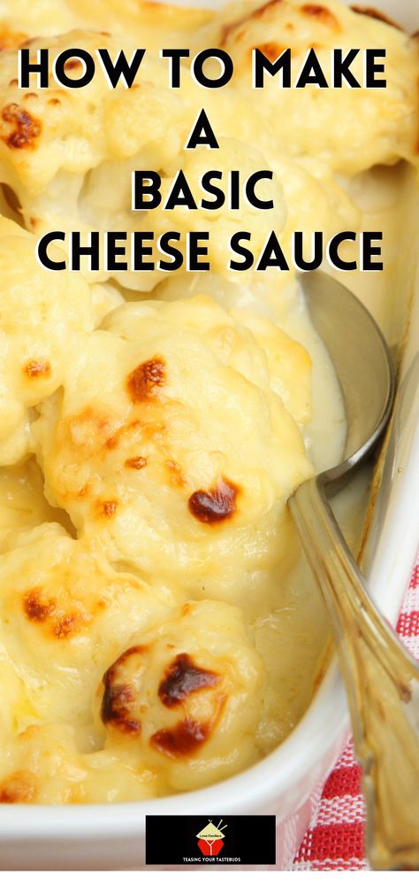 Roux Sauce Recipe, Cheese White Sauce Recipe, Cheesy White Sauce, Cheese Sauce For Cauliflower Recipe, Cauliflower In Cheese Sauce, Basic White Sauce Recipe, Cauliflower And Cheese Sauce, White Cheese Sauce For Pasta, How To Make Cheese Sauce For Macaroni