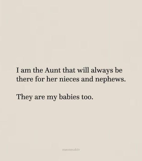 Bond Between Aunt And Nephew Quotes, I Want To Have Your Baby Quotes, Aunt Quotes Nephew, Coparenting Quotes, Nephew Quotes, Baby Aunt, Baby Love Quotes, Be My Baby, Fly High