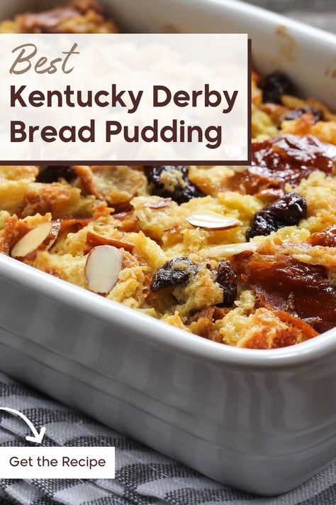 Bread pudding with almonds and raisins, with "Best Kentucky Derby Bread Pudding" text and a call-to-action. Bread Pudding Recipes Homemade, Bourbon Bread Pudding Recipe, Fruit Bread Pudding, Delaware Recipes, Paula Deen Bread Pudding, Southern Bread Pudding, Holiday Pudding, Kentucky Recipes, Sweet Potato Bread Pudding