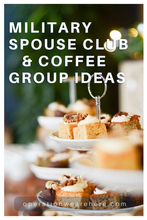 Military spouse club & coffee group resources & ideas Frg Leader Ideas, Sfrg Ideas, Coffee Club Ideas, Military Breakfast, Military Food In The Camp, Military Spouse Quotes, Army Crafts, Army Couple, Military Wife Life