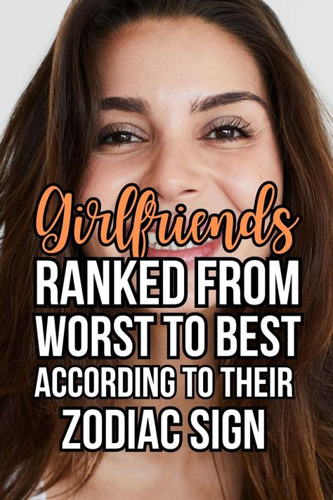 Which zodiac sign possesses the best girlfriend traits? Take a look at girlfriends ranked from worst to best, according to their zodiac sign. Leadership Traits, Best Girlfriend, Virgo Women, Love Compatibility, Sign Stand, Zodiac Sign, Zodiac Signs, Take A, Look At