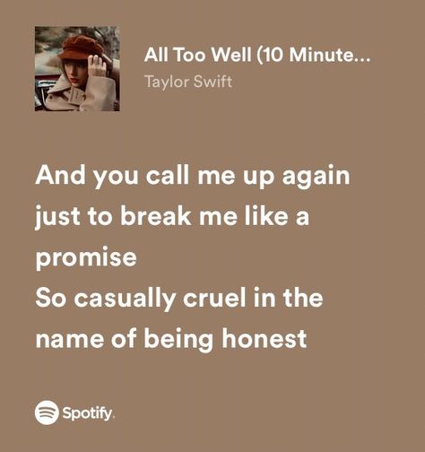 All Too Well Lyrics Spotify, Kya Clark, So Casually Cruel, Shes Just Like Me Fr, Casually Cruel, All Too Well Lyrics, Folklore Book, Lyrics Relatable, Taylor Swift All Too Well