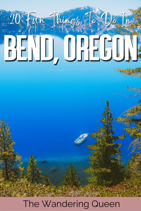 Amazing Things to Do in Bend, Oregon | 20 Top Activities & Attractions - The Wandering Queen Bend Oregon Things To Do In, Backpacking Checklist, Smith Rock State Park, Crater Lake National Park, Mount Hood, River Trail, Crater Lake, Central Oregon, Oregon Travel