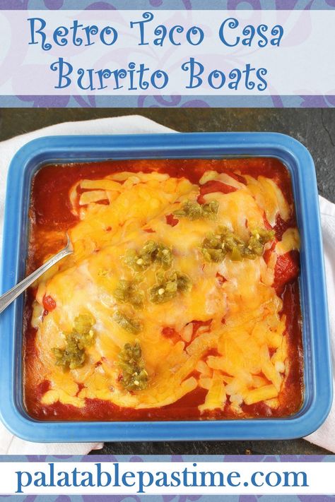 Taco Casa Burrito Boats (Retro Copycat) is a copycat wet burrito recipe from Taco Casa and Taco Tico restaurants. via @suelau1 Taco Casa Chilada Recipe, Taco Casa Copycat Recipes, Taco Time Copycat Recipes, Burrito Boats, Wet Burrito Recipe, Taco Casa, Wet Burrito Recipes, Wet Burrito, Burrito Recipe