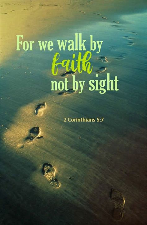 2 Corinthians 5:7, Walk By Faith Not By Sight, Experiences Quotes, Lds Conference, By Faith Not By Sight, Promise Keeper, Experience Quotes, 2 Corinthians 5 7, Powerful Scriptures