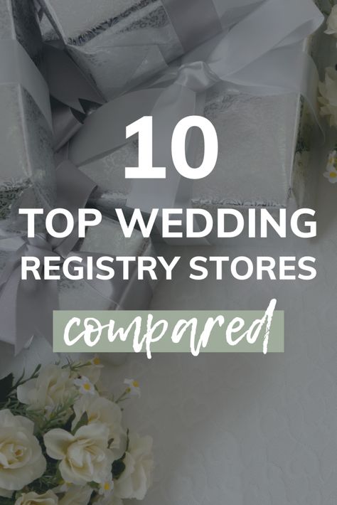 The choice of where to register your wedding can be a bit overwhelming. If you are asking where should I register? or how many stores should I register our wedding at? This is the article for you! Here are the top 10 stores compared with their polices and perks! #wedding #registry #weddingplanning #weddingregistry Wedding Registry List, Wedding Registry Checklist, Best Wedding Registry, Top Wedding Registry Items, Chelsea Wedding, Madison Wedding, Wedding G, Bridal Registry, Wedding Hashtag