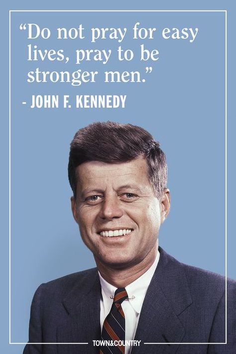 Jfk Quotes, Historical Quotes, People Quotes, Quotable Quotes, Wise Quotes, Famous Quotes, Great Quotes, Wisdom Quotes, Inspirational Words