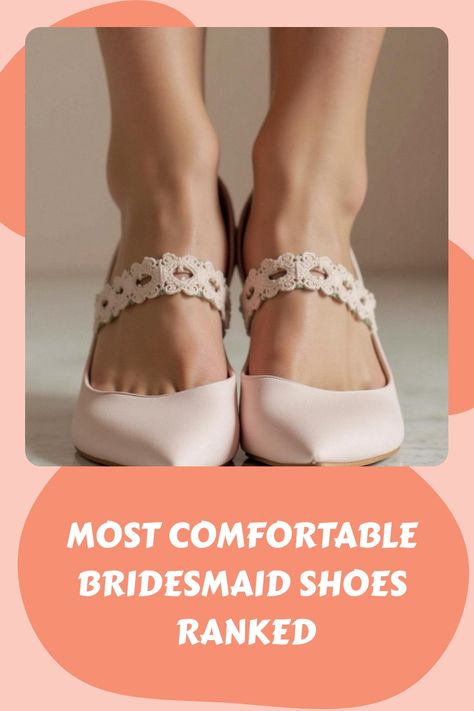 Most Comfortable Bridesmaid Shoes Ranked Nude Bridesmaid Shoes, Comfortable Bridesmaid Shoes, Bridesmaid Shoes Flat, Bridal Party Shoes, Shoes Bridesmaid, Wedding Shoes Bridesmaid, Bridal Tips, Stunning Bridesmaid Dresses, Unique Bridal Shower