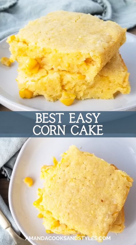 Mexican Sweet Corn Cake - Amanda Cooks & Styles Chi Chi's Corn Cake Recipe, El Torito Sweet Corn Cake Recipe, Sweet Corn Cake Recipe, Mexican Sweet Corn Cake, Corn Cake Recipe, Mexican Sweet Corn, Mexican Corn Cakes, Sweet Corn Cake, Corn Cakes Recipe