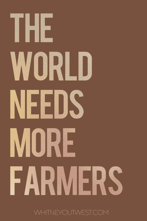 Thank A Farmer Quotes, Farmers Quotes Inspiration, Farming Quotes Agriculture, Quotes About Farming, Agriculture Quotes Inspiration, Farming Slogans, Country Living Quotes, Vision Board Prompts, Ranching Quotes