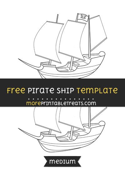 Free Pirate Ship Template - Medium Pirate Ship Template Free Printable, Boat Template, Pirate Ship Template, Paper Boat Template, Pirate Ships Diy, Cardboard Pirate Ship, Ship Mast, Pirate Ship Model, Pirate Themed Birthday Party