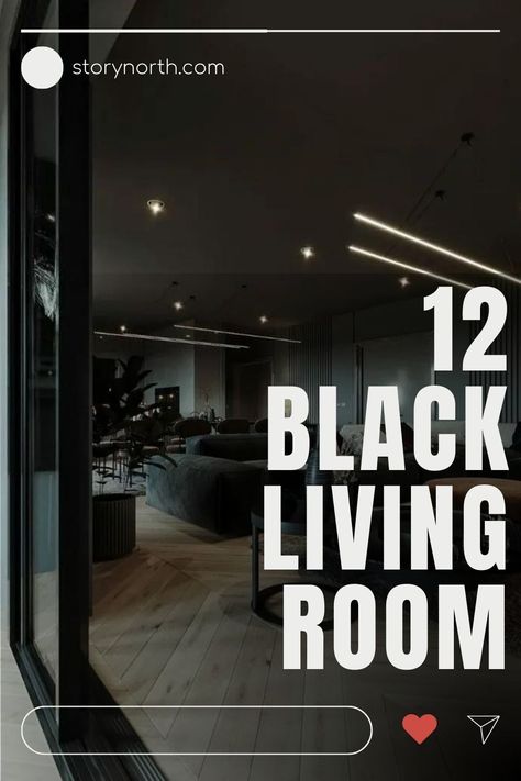 Save this pin for easy and stylish black living room ideas! Elevate your home decor with these 12 tips that will transform your space. #BlackLivingRoom #HomeDecorIdeas #InteriorDesignTips Dark Lounge Room Ideas Modern, Black Rustic Living Room Decor, Black Walls With White Furniture, Black Walls White Trim Living Room, Living Room With Black Rug Ideas, Blacked Out Living Room, Black Details Living Room, Black Woodwork Living Room, Black Velvet Living Room Ideas