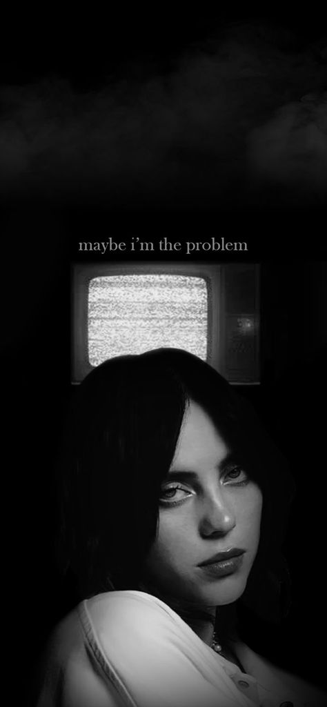 Maybe Im Problem Billie, Maybe I’m Problem, Maybe Im Problem, Wallpaper Backgrounds Billie Eilish, Billie Eilish Lyrics Wallpaper, Wallpaper Music Lyrics, Lyrics Billie Eilish, Billie Eilish Lyrics, Tv Wallpaper