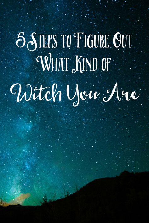 5 Steps to Figure Out What Kind of Witch You Are - The Witch of Lupine Hollow Nature Witch, Esoteric Symbols, Inner Witch, Green Witchcraft, Wiccan Witch, Magick Spells, Already Gone, Witchcraft For Beginners, Salem Witch