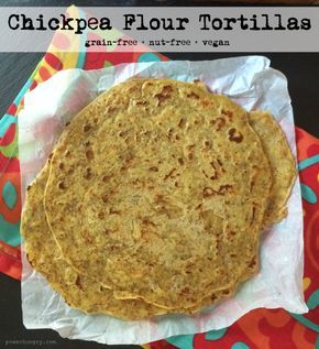 Amazing Chickpea Flour Tortillas - chickpea flour, flaxseed meal, salt, water Vegan Tortillas, Chickpea Flour Recipes, Moist Banana Bread, Chickpea Recipes, Vegan Bread, Power Hungry, Chickpea Flour, Flour Tortillas, Wheat Free