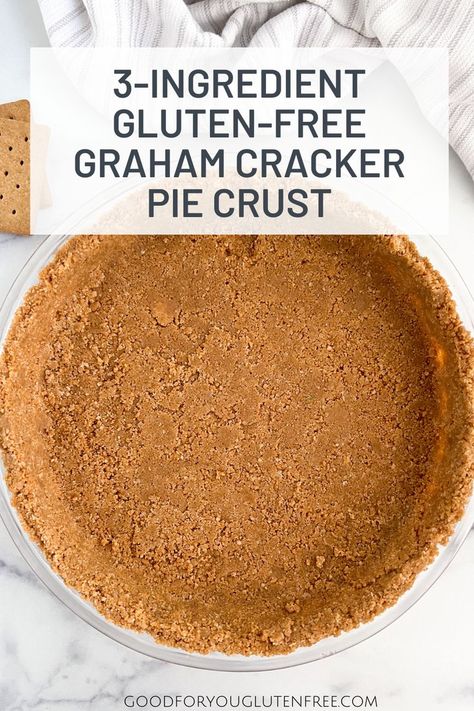 Gluten Free Graham Cracker Pie Crust, Gluten Free Graham Cracker Crust, Gf Graham Crackers, Graham Cracker Pie Crust, Cracker Pie Crust, Graham Cracker Pie, Meaningful Eats, Graham Cracker Crust Recipe, Cracker Pie