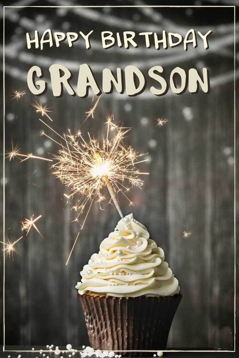 76+ Happy Birthday Wishes For Grandson - Quotes, Messages, Cake Images, Greeting Cards, - The Birthday Wishes Happy Birthday Grandson Funny, Grandson Birthday Quotes, Happy Birthday Young Man, Happy Birthday Grandson Images, Grandson Birthday Wishes, Birthday Grandson, Grandson Quotes, Happy Birthday Grandson, Grandson Birthday Cards