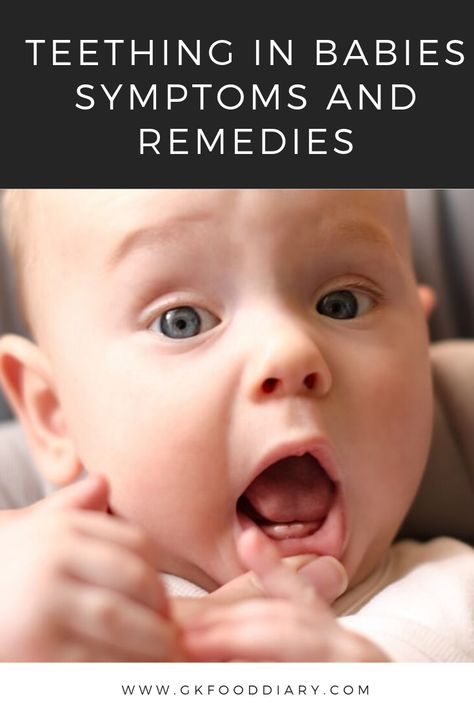 Teething in Babies -Symptoms and Remedies | How to soothe painful gums Baby Teething Remedies, Recipe For Baby, Indian Baby Food Recipes, 6 Month Baby Food, Baby Remedies, Remedies For Tooth Ache, Baby Food Chart, Teeth Whitening Diy, Kids Teeth