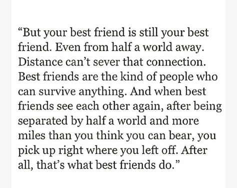 Friendship Quotes, Long distance friends, Best Friends A True Best Friend Quote, The Best Of Friends Quotes, Long Term Best Friend Quotes, Friends Long Distance Quotes, Uplifting Quotes For Best Friend, Best Friends Distance Quotes, First Best Friend Quotes, What Is A Best Friend Quote, Quote Long Distance Friendship