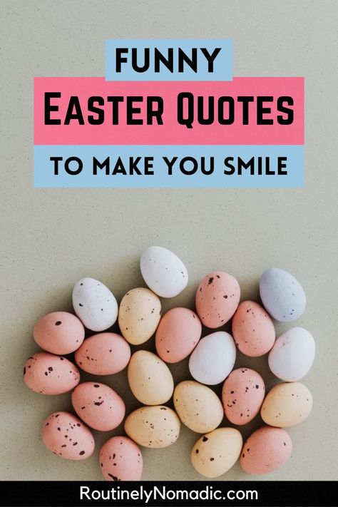 Colored eggs with words Funny Easter Quotes to make you smile Happy Easter Adult Humor, Funny Easter Greetings, Easter Humor Hilarious, Happy Easter Funny Hilarious, Easter Poems For Adults, Easter Humor Inappropriate, Funny Easter Signs, Happy Easter Humor, Easter Greetings Messages Funny