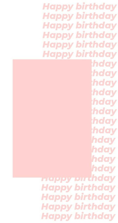 Happy Birthday Aesthetic, Birthday Story, Birthday Aesthetic, Birthday Captions Instagram, Birthday Collage, Happy Birthday Wallpaper, Birthday Post, Happy Birthday Template, Happy Birthday Posters