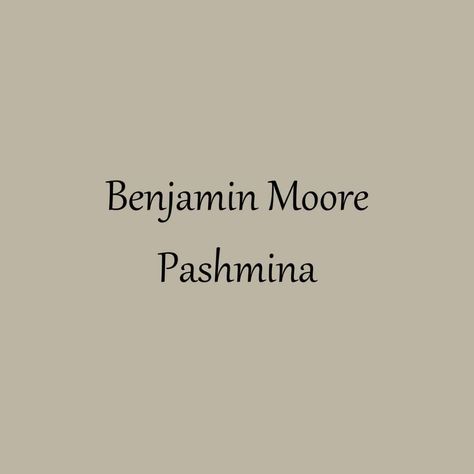 All the details on Benjamin Moore Pashmina and this gorgeous greige paint color! The decor world has gone through some pretty major shifts when it comes to color. The beiges went to the grays. Anything Benjamin Moore Pashmina Coordinating Colors, Best Mushroom Paint Colors, Benjamin Moore Pashmina, Greige Paint Color, Romantic Bedroom Colors, Joanne Gaines, Cabinets Colors, Greige Paint Colors, Greige Paint