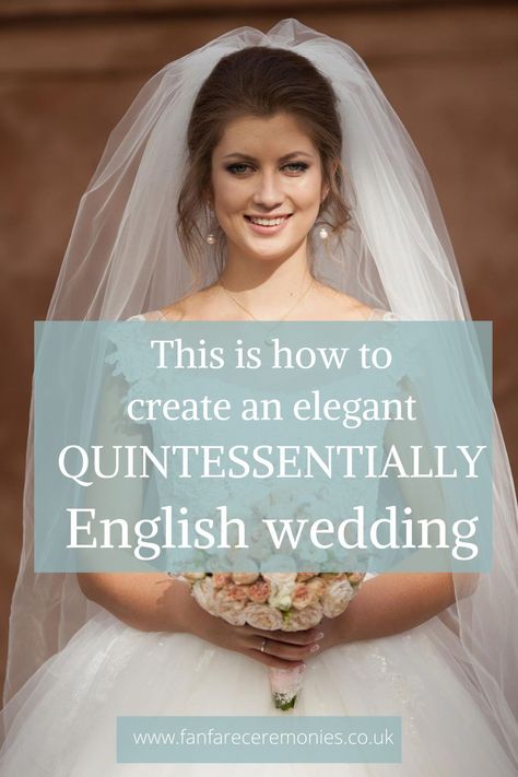 Traditional English Wedding Dress, Traditional Wedding Inspiration, British Wedding Theme, British Wedding Decor, Traditional British Wedding, Wedding Vocabulary English, English Wedding Traditions, British Countryside Wedding, British Wedding Traditions