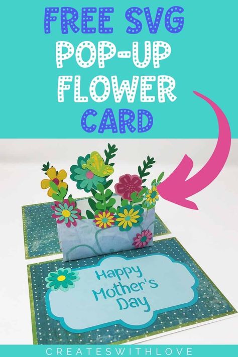 Free Mothers Day Cards, Pop Up Flower, Pop Up Flower Cards, Mothers Day Card Template, Cricut Birthday Cards, Pop Up Card Templates, Cricut Birthday, Card Svg, Wedding Invitation Card Design