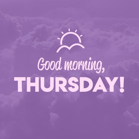 Thursday Have A Great Thursday, Change Mindset, Good Morning Thursday, Thursday Quotes, Thankful Thursday, Thursday Morning, Good Morning Everyone, Happy Thursday, Morning Greeting