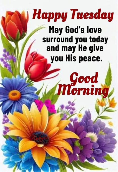 Morning Quotes Tuesday, Tuesday Morning Wishes, Tuesday Morning Quotes, Good Morning Tuesday Wishes, Tuesday Wishes, Quotes Nice, Christian Good Morning Quotes, Good Morning Messages Friends, Tuesday Quotes Good Morning