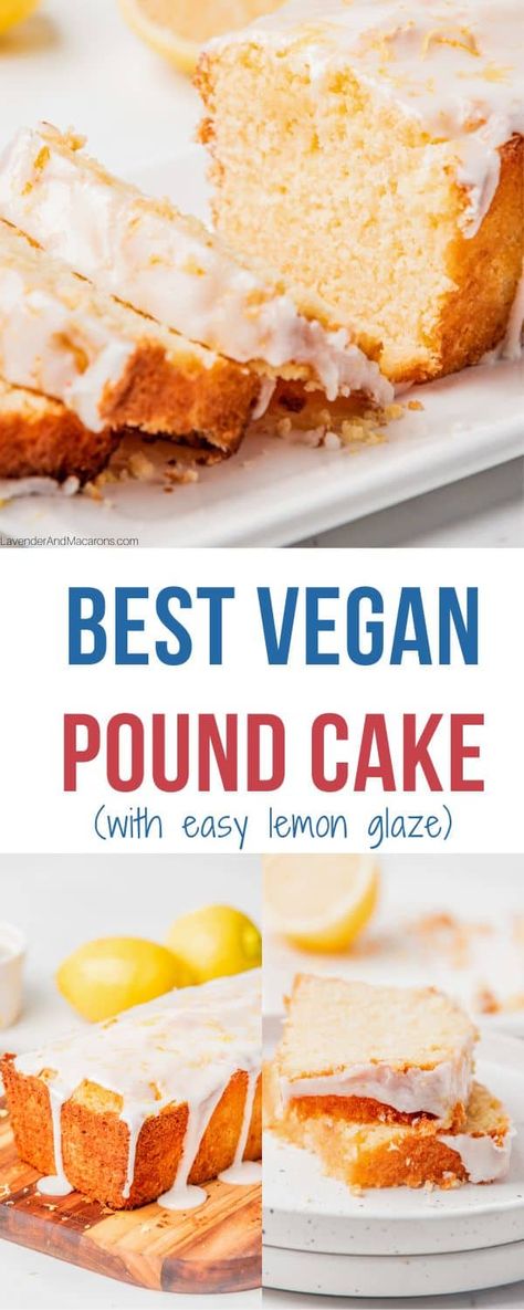 Fast And Easy Desserts Simple, Healthy Pound Cake Recipe, Dairy Free Lemon Cake, Vegan Pound Cake Recipe, Vegan Pound Cake, Traditional Pound Cake, Gluten Free Pound Cake, Pound Cake Glaze, Fast Easy Desserts