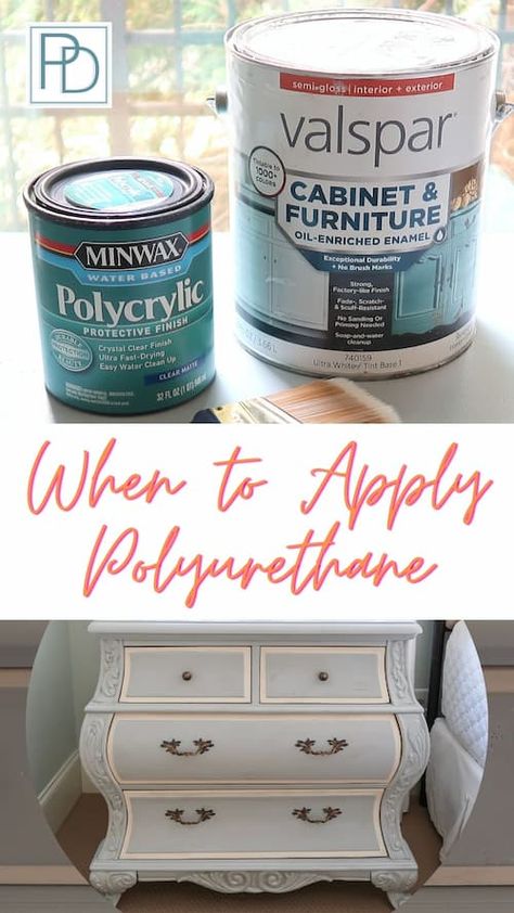 Helping you determine if you should polyurethane painted furniture or when you can skip it. The best polyurethane to use on furniture. #paintedfurniture #polyurethane #chalkpaint #porchdaydreamer Poly Over Painted Furniture, Latex Paint On Furniture, Polyurethane Over Paint, Valspar Furniture Paint, Best Cabinet Paint, Valspar Colors, Furniture Acrylic, Refinish Furniture, Furniture Redos