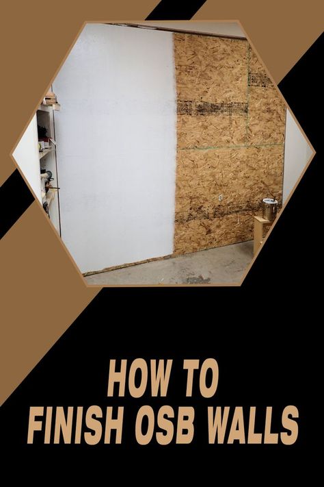 How To Finish OSB Walls Osb Walls, Creative Diy Projects, Garage Walls, Polyurethane Foam, Of Ideas, Interior Design Inspiration, The 4, Living Spaces, Garage