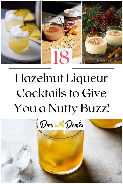 Collage of 4 hazelnut liqueur cocktails. Hazelnut Drinks Recipes, Toffee Vodka Cocktails, Macadamia Nut Liquor Cocktails, Hazelnut Liquor, Hazelnut Liquor Cocktails, Hazelnut Cocktail, Chocolate Liqueur Cocktail, Espresso Vodka, Christmas Shots