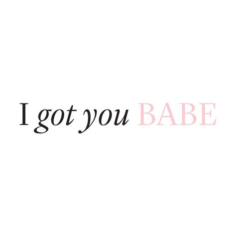 I got you babe I Got You Babe, First Love Story, My Babe, Being Used Quotes, Soul Mate, Better Half, I Got You, Girls Generation, Alchemy